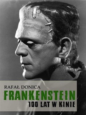 cover image of Frankenstein 100 lat w kinie